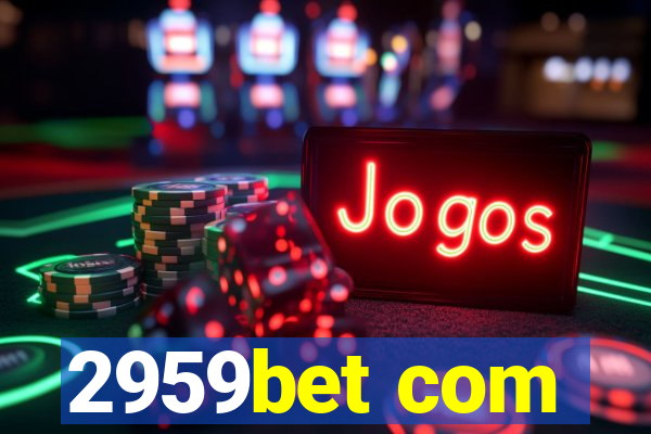 2959bet com